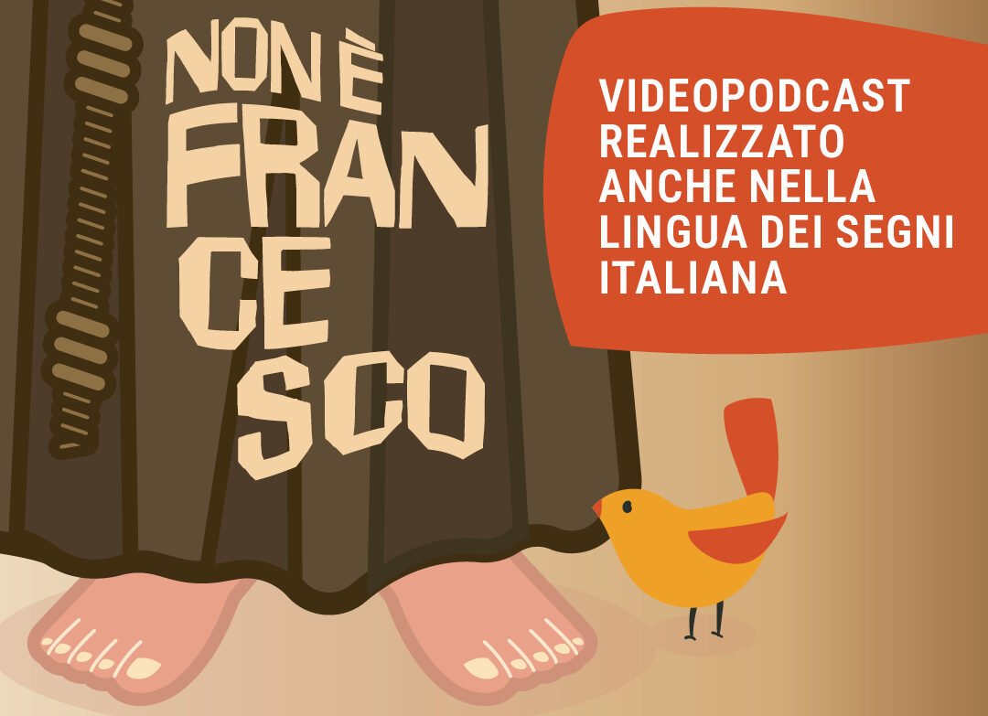“Non è Francesco”: il nuovo videopodcast di Avvenire racconta il volto autentico del Santo di Assisi